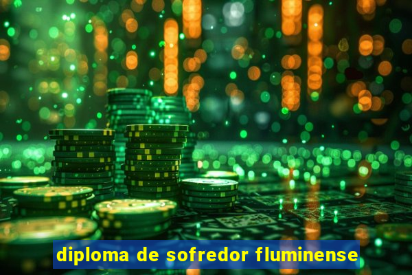 diploma de sofredor fluminense